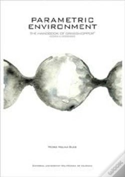 Capa do artigo Parametric Environment. The Handbook Of Grasshopper. Nodes & Exercises