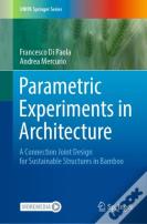 Parametric Experiments In Architecture