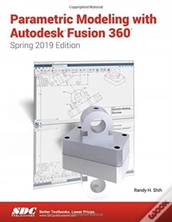 Capa do artigo Parametric Modeling With Autodesk Fusion 360 (Spring 2019 Edition)