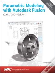 Parametric Modeling With Autodesk Fusion