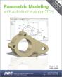 Parametric Modeling With Autodesk Inventor 2025 - Preview