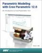 Parametric Modeling With Creo Parametric 12.0 - Preview