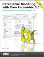 Parametric Modeling With Creo Parametric 3.0 - Preview