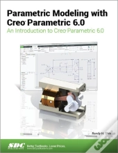 Parametric Modeling With Creo Parametric 6.0