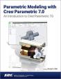 Parametric Modeling With Creo Parametric 7.0 - Preview