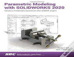 Parametric Modeling With Solidworks 2020