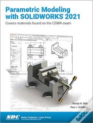 Parametric Modeling With Solidworks 2021