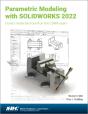 Parametric Modeling With Solidworks 2022 - Preview