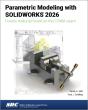 Parametric Modeling With Solidworks 2026 - Preview