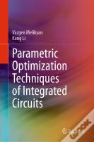 Parametric Optimization Techniques Of Integrated Circuits
