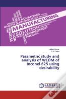 Parametric Study And Analysis Of Wedm Of Inconel-625 Using Desirability