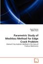 Parametric Study Of Meshless Method For Edge Crack Problem - Preview