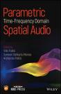 Parametric Time-Frequency Domain Spatial Audio - Preview
