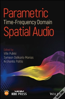 Capa do artigo Parametric Time-Frequency Domain Spatial Audio