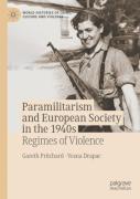 Paramilitarism And European Society In The 1940s