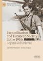 Paramilitarism And European Society In The 1940s - Preview
