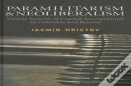 Paramilitarism And Neoliberalism