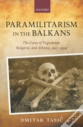 Paramilitarism In The Balkans