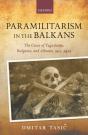 Paramilitarism In The Balkans - Preview