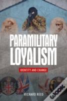 Paramilitary Loyalism