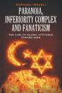 Paranoia, Inferiority Complex And Fanaticism - Preview