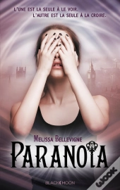Paranoïa Tome 1