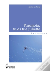 Capa do artigo Paranoïa, Tu As Tué Juliette