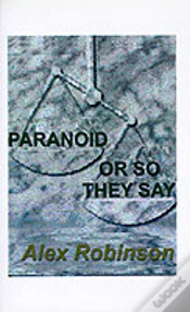 Capa do artigo Paranoid, Or So They Say