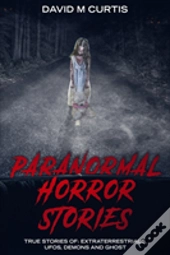 Paranormal Horror Stories