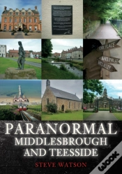 Capa do artigo Paranormal Middlesbrough And Teesside