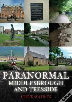 Capa do artigo Paranormal Middlesbrough And Teesside