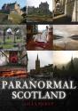 Paranormal Scotland - Preview