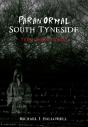 Paranormal South Tyneside - Preview