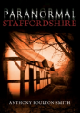 Paranormal Staffordshire - Preview