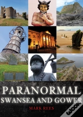 Paranormal Swansea And Gower