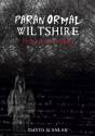 Paranormal Wiltshire - Preview