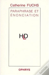 Paraphrase Et Énonciation
