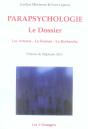 Parapsychologie Le Dossier - Preview