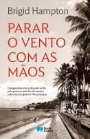 Parar o vento com as mãos