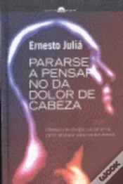 Capa do artigo Pararse A Pensar No Da Dolor De Cabeza