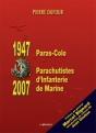 Paras-Colo, 1947 ; Parachutistes D'Infanterie De Marine, 2007 - Preview