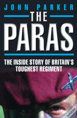 Capa do artigo Paras - The Inside Story Of Britain'S Toughest Regiment