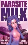 Parasite Milk