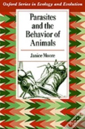 Capa do artigo Parasites And The Behavior Of Animals