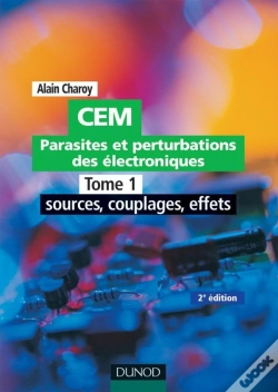 Capa do artigo Parasites Et Perturbations Des Électroniques Tome 1 ; Sources Couplages Effets