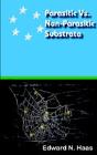 Parasitic Vs. Non Parasitic Substrata - Preview