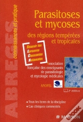 Parasitoses Et Mycoses (2e Édition)