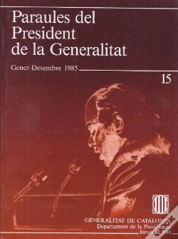 Capa do artigo Paraules Del President De La Generalitat. Gener - Desembre 1985