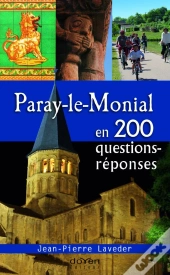 Paray-Le-Monial En 200 Questions-Réponses