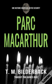 Capa do artigo Parc Macarthur - Une Histoire Courte De Justice Security